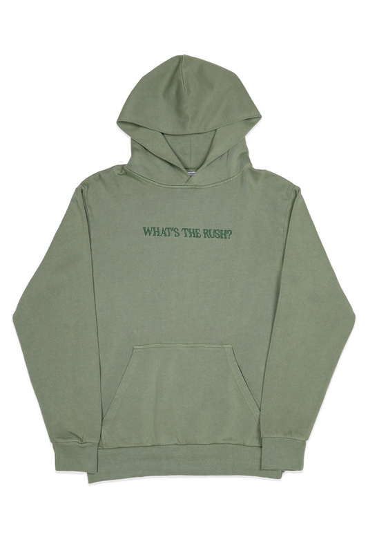 WHAT'S THE RUSH? HOODIE (SAGE GREEN)
